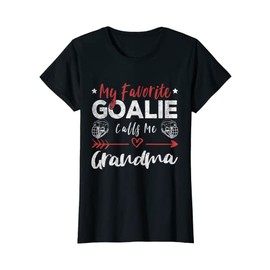 Womens My Favorite Goalie Calls Me Grandma Hockey Goalie Grandma T-Shirt
