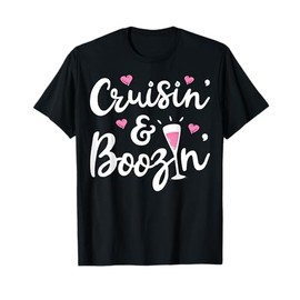 Cruisin And Boozin T shirt Cruise Ship Cruising Drinking Men T-Shirt
