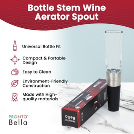 PRONTO BELLA Bottle Stem Wine Aerator Spout by Pronto Bella, Wine Aerator for Enhanced Flavor, Refined Aroma and a Smooth Rich Finish, No Drip No Spill Design, Easy to Carry,Perfect Affordable Gift for Wine Lovers