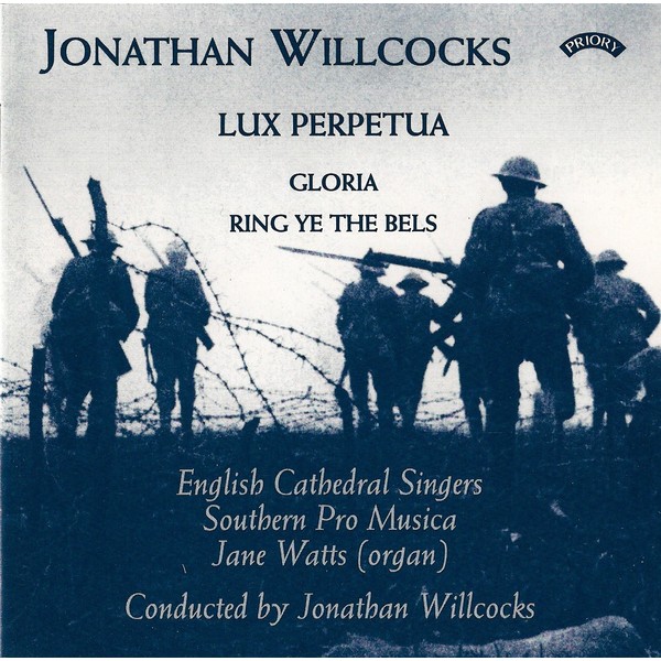 Willcocks: Lux Perpetua, Gloria, Ring Ye The Bels