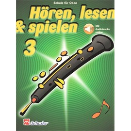 Listen, Read & Play - School for Oboe Volume 3 (with ONLINE-AUDIO) Oboe School Course ISBN 9789043161947