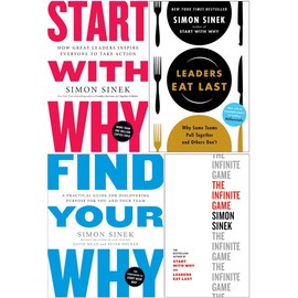Simon Sinek Bestselling 4 Books Set - Start with Why, Leaders Eat Last, Find Your Why, The Infinite Game