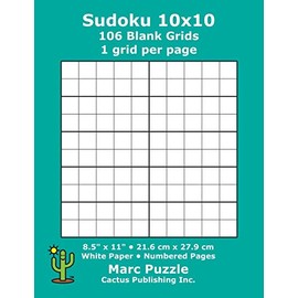 Sudoku 10x10 - 106 Blank Grids: 1 grid per page; 8.5" x 11"; 216 x 279 mm; White Paper; Page Numbers; Number Place; Su Doku; Nanpure; 10 x 10 Puzzle Template Boards