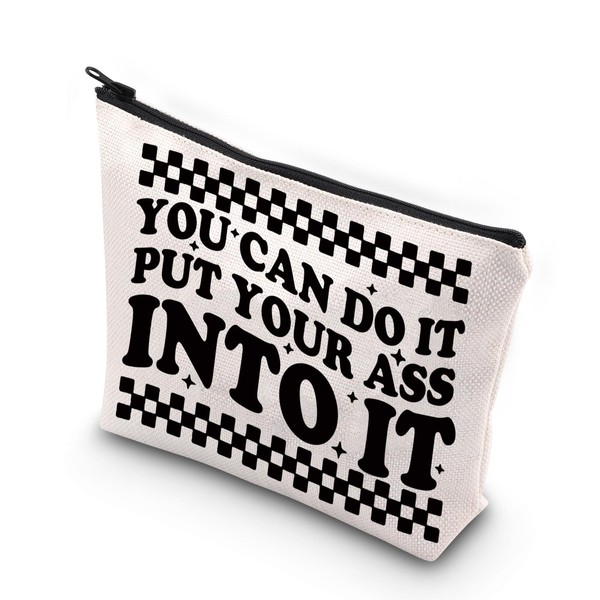 Hip Hop Lover Gift You Can Do It Put Your As Into It Makeup Bag Gift for Rapper Fans, Ass Into It