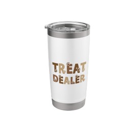 Treat Dealer Funny Dog Saying for Pet Lovers Dog Lovers Stainless Steel Insulated Tumbler