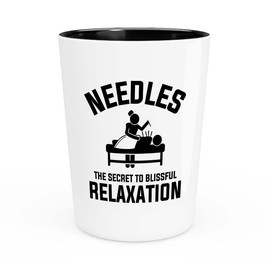 Acupuncturist Shot Glass 1.5oz - Needles The secret - Chiropractors Physical Therapists Physician Assistants Naturopathic Physicians Massage Therapists.