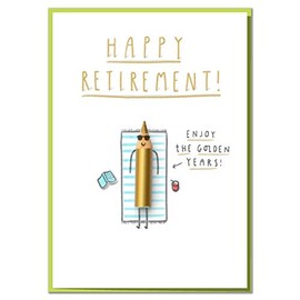 "Happy Retirement! Enjoy The Golden Years!" Fun Retirement Card