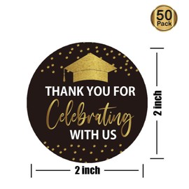Thank You for Celebrating with us Stickers, Graduation Favor Stickers, Birthday Favor Tags, 50 Pieces, 2"