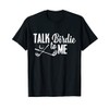 Womens Talk Birdie to Me Funny Golf TShirt
