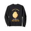 Kawaii Potato Design - I don´t know I´m just a