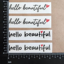 4X Hello Beautiful Decals for: Rearview and Vanity Mirrors, Tumblers, Water Bottles, Laptops | Affirmation Decals | 4-inch (Black + Red Heart, Hello Beautiful)