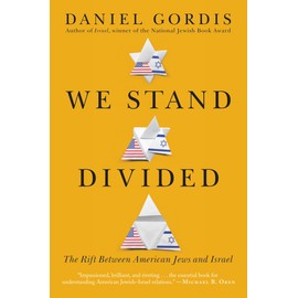We Stand Divided: The Rift Between American Jews and Israel