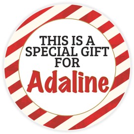 This is a Gift for Adaline - 25 Pack Circle Stickers 3 Inch - Candy Cane Merry Christmas Gift Tag Present Tree Holiday Custom Name Santa Claus
