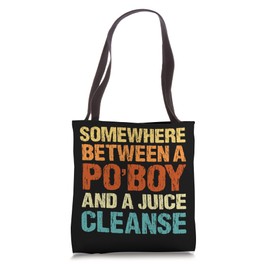 Funny Diet Po Boy and a Juice Cleanse Foodie Po'Boy Tote Bag