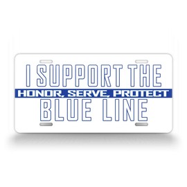SignsAndTagsOnline I Support The Blue Line License Plate Law Enforcement Police Auto Tag