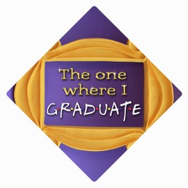 Tassel Toppers Friends TV Show - 90's - Grad Cap Decorated Grad Cap