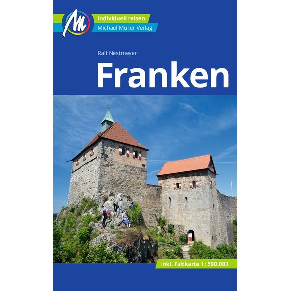 Franken Reiseführer Michael Müller Verlag: Individuell reisen mit vielen praktischen