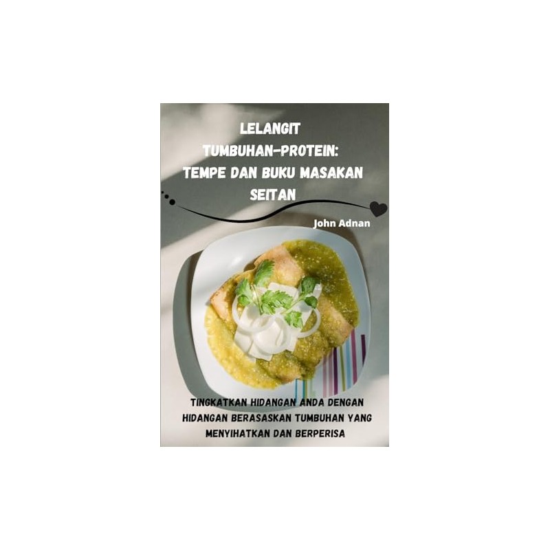 Lelangit TumbuhanProtein: Tempe dan Buku Masakan Seitan