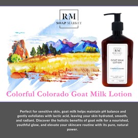 RM Soap Market Goat Milk Lotion, Colorful Colorado Fragrance, Hydrating Lotion for Men and Women With Nourishing Goat Milk, Shea Butter, Sunflower Oil, and Aloe, White Lilies & Sweet Pea Scent, 9 Oz