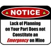 Notice Lack of Planning on Your Part Does Not Constitute