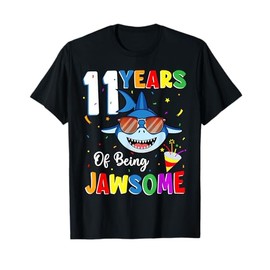 11 Years Of Being Jawsome Shark 11th Birthday 11 Years old T-Shirt
