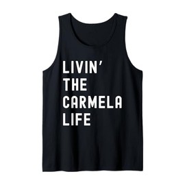 Carmela Living The Carmela Life Name Funny Tank Top