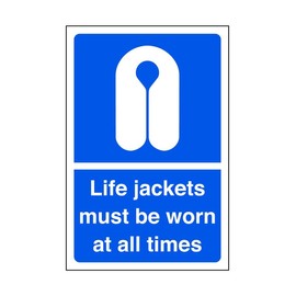 Life jackets must be worn at all times - safety sign, ppe, ppe equipment - 3mm Aluminum Dibond for indoor/outdoor usage (400mm x 300mm) 14m Viewing Distance.