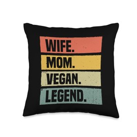 Wife Mom Vegan Legend Funny Vegetarian Gifts Wife Mom Vegan Legend Plant Based Diet Funny Vegetarian Throw Pillow, 16x16, Multicolor