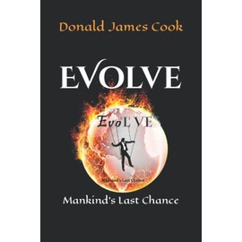 EVOLVE: Mankind's Last Chance