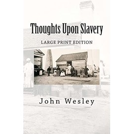 Thoughts Upon Slavery