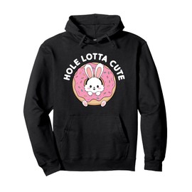 Kawaii Bunny Hole Lotta Cute Rabbit Donut Lover Women Girls Pullover Hoodie