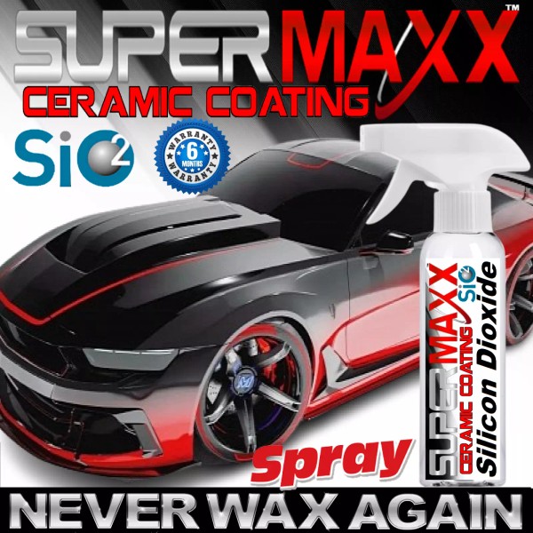 SUPERMAXX CERAMIC CAR COATING QUICK DETAIL SPRAY "SIO2 SILICON DIOXIDE"