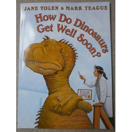How Do Dinosaurs Get Well Soon?