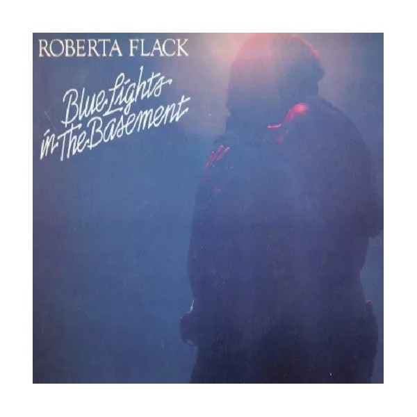 Roberta Flack - Blue Lights In The Basement - New