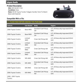Tailgate Handle with Keyhole - Paint to Match - Compatible with 2000-2006 Toyota Tundra 4.7L V8 Naturally Aspirated DOHC Gas
