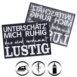 Heavy Metal Sew-On Patch "Unterschätz' mich ruhig - das wird verdammt lustig" Biker Patch to Sew On | Iron-On / Iron-On Transfers Rocker Sticker Gift Application for All Fabrics | 90 x 65 mm