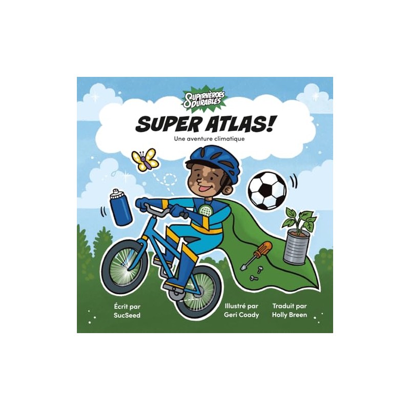 Super Atlas!: Une aventure climatique