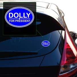 Yoonek Graphics Dolly for President Funny Stickers Bumper Stickers Vinyl Decal1820Blue4