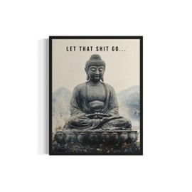 Buddha Meditation Let it Go - Póster de arte de baño, humor estético para pared, pintura fotográfica, decoración de baño 130 (Buddha Meditation Let it Go, 8 x 10 pulgadas, sin marco)
