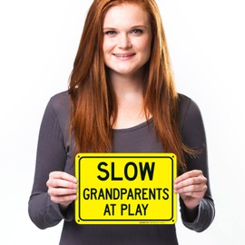 Sigo Signs, Slow Grandparents at Play Sign, Traffic Sign, 10x7 Inches, 55 mil Thick HDPS (high Density polystyrene), Made in USA