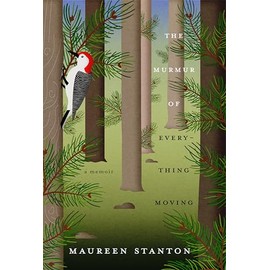 The Murmur of Everything Moving: A Memoir