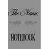 The Nana Notebook