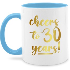 Tasse Tassen 325ml - Cheers to 30 years I 30. Frauen Geschenkideen 30 Jahre Geburtstag Männer Geschenk 30er Frau I Dreißigster I 30iger I 30ter - 325 ml - Hellblau - zum dreissig jährigen 30ig