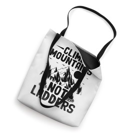 Climb Mountains Not Ladders Camping Scouting Scout Tote Bag