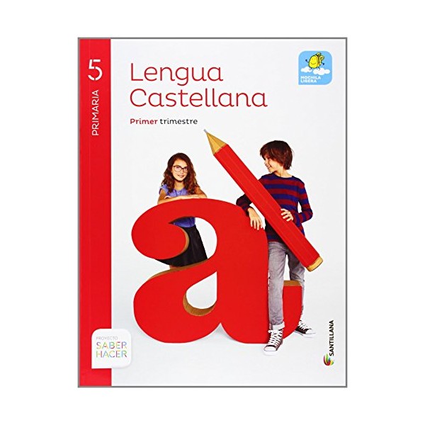 LENGUA 5 PRIMARIA SABER HACER (Spanish Edition)