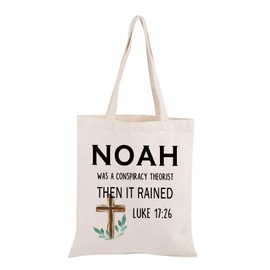 Bible Verse Tote Bag Noah Was A Conspiracy Theorist Then It Rained Luke 17:26 Tote Bag Christian Faith Gift (Bible Verse -tb)