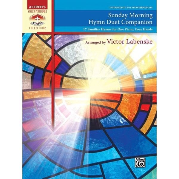 Sunday Morning Hymn Duet Companion: 17 Familiar Hymns for One