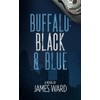 Buffalo: Black and Blue
