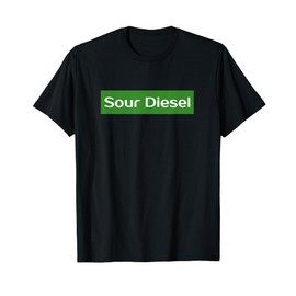 Sour Diesel T Shirt TShirt T-Shirt Tee Shirt Stoner Gift T-Shirt