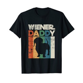 Wiener Sausage Daddy Funny Dachshund Owner Puppy Father T-Shirt
